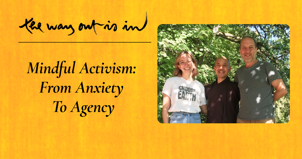 Mindful Activism: From Anxiety to Agency (Episode #57)